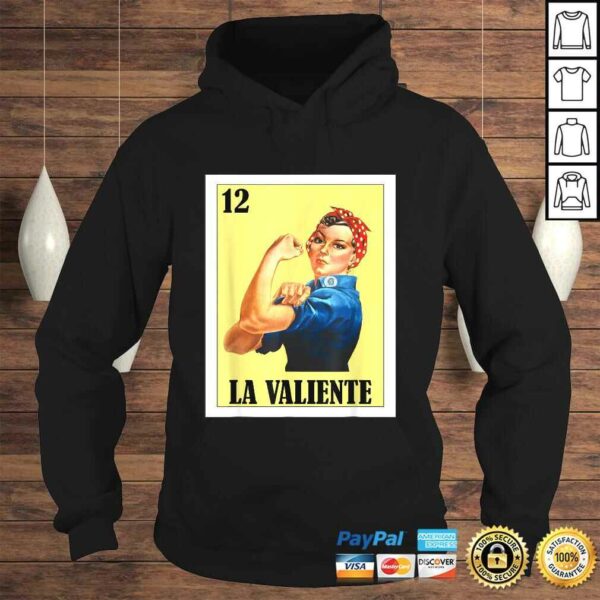 La Valiente Lottery Gift  Mexican Valiente Female Version Shirt