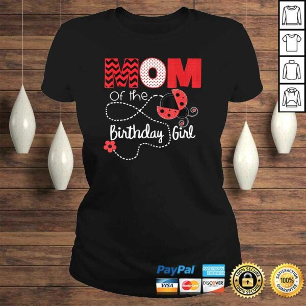 Ladybug Birthday Matching Shirt Mom Outfit