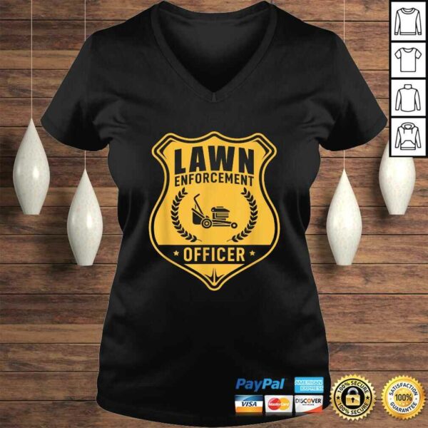 Lawn Enforcement Officer Shirt – Gardening Lawn Mower Gift