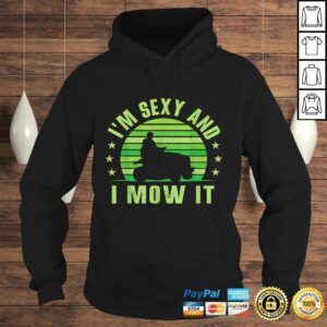 Lawn Mowing Shirt - Landscaping Shirt Im Sexy And I Mow ITShirt Gift 3 Lawn Mowing Shirt Landscaping Shirt Im Sexy And I Mow ITShirt Gift 4