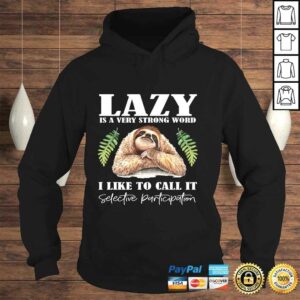 Lazy Sloth Graphic best gift idea for men or women Long Sleeve TShirt 3 Lazy Sloth Graphic best gift idea for men or women Long Sleeve TShirt 4