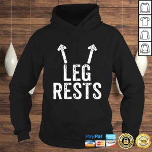 Leg Rests - Funny, Rude Joke T-shirt 3 Leg Rests Funny Rude Joke T shirt 4