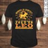 Leo Zodiac Sign July 29 Shirt Women Man Lion Birthday Gift Top