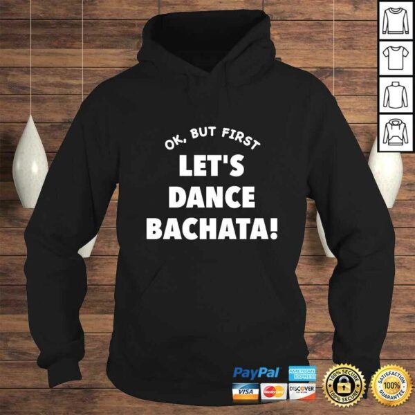 Lets Dance Bachata Dance Shirts