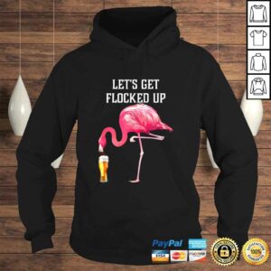Let's get flocked up funny pink flamingo bird beer Shirt 3 Lets get flocked up funny pink flamingo bird beer Shirt 4
