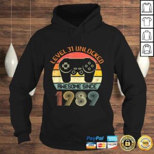 Level 31 Unlocked Video Gamer 31st Birthday Awesome 1989 Tee T-Shirt 3 Level 31 Unlocked Video Gamer 31st Birthday Awesome 1989 Tee T Shirt 4