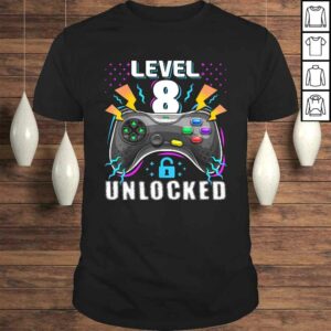 Level 8 Unlocked Video Game 8th Birthday Gamer Gift Boys Shirt Level 8 Unlocked Video Game 8th Birthday Gamer Gift Boys Shirt