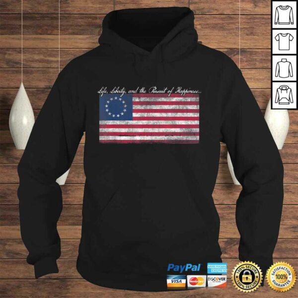 Life, Liberty, and the Pursuit of Happiness Flag TShirt