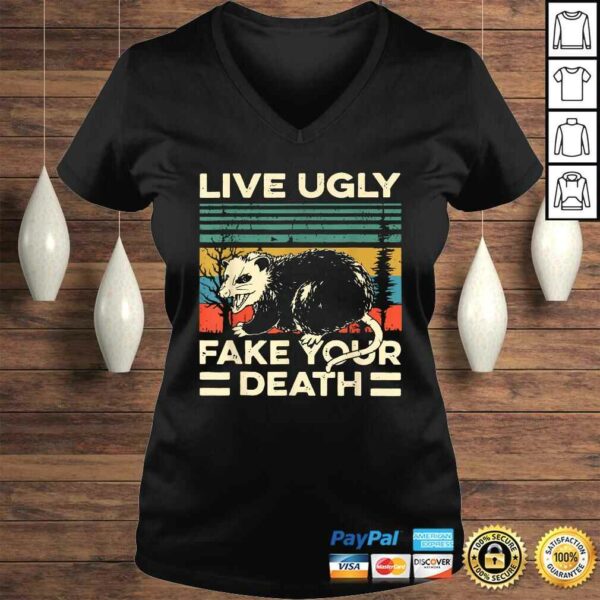 Live Ugly Possum Shirt Fake Your Death Funny Opossum Gift TShirt