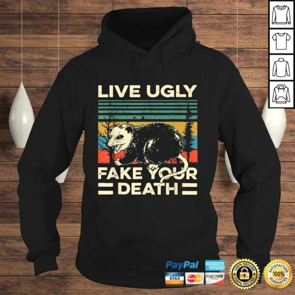 Live Ugly Possum Shirt Fake Your Death Funny Opossum Gift TShirt