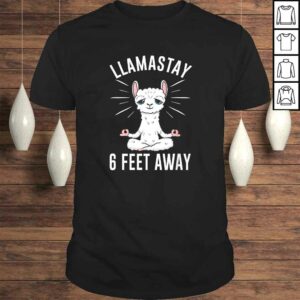 Llamastay 6 Feet Away Funny Social Distancing Llama Yoga TShirt 1