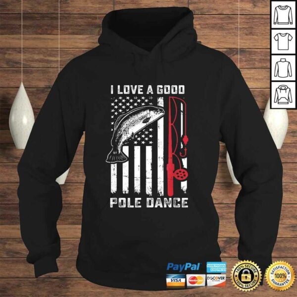 Love A Good Pole Dance Funny Fishing Shirt Trout Fish Gift