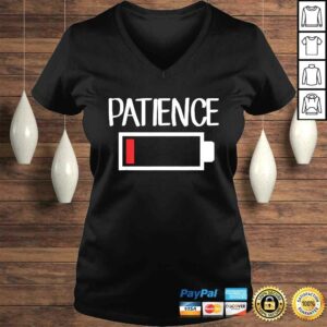 Low Patience Shirt Low Battery Patience Shirt 1 Low Patience Shirt Low Battery Patience Shirt 2
