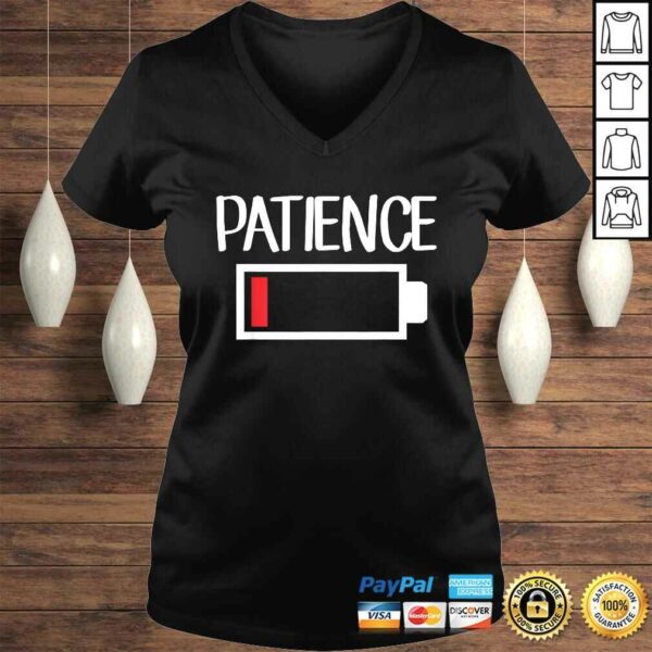 Low Patience Shirt Low Battery Patience Shirt