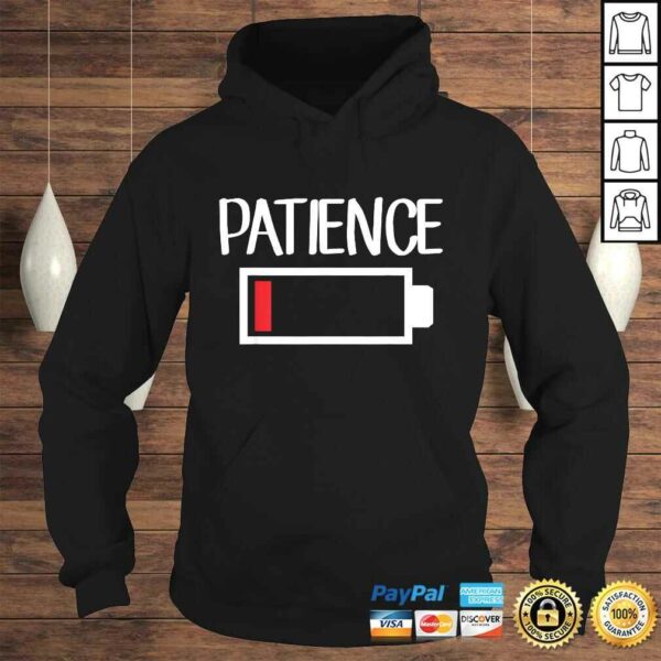 Low Patience Shirt Low Battery Patience Shirt