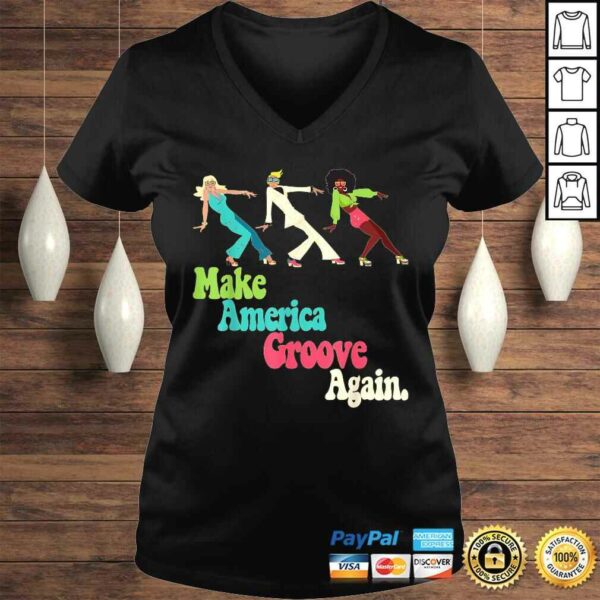 MAGA Make America Groove Again Retro 1970s Style TShirt