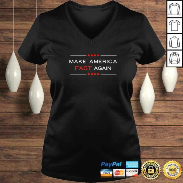 Make America Fast Again Racing Tee Shirt