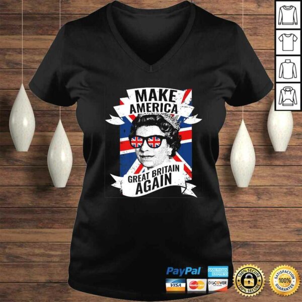 Make America Great Britain Again Shirt TShirt