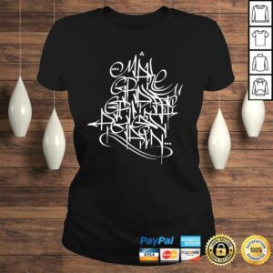 Make Graffiti Great Again - White Handstyle Tag Tee Shirt 2 Make Graffiti Great Again White Handstyle Tag Tee Shirt 3