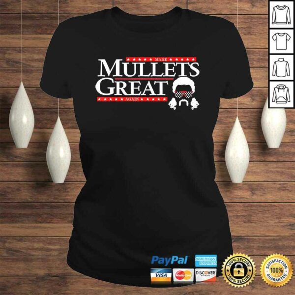 Make Mullets Great Again Tee T-Shirt