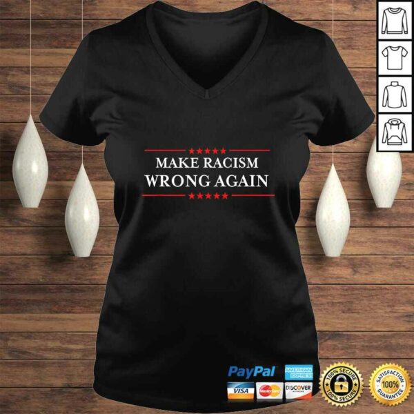 Make Racism Wrong Again Shirt Anti-Hate Resist Anti-Trump