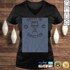 Make Your Mark Design Trust Me I'm The Director with Filmmaking Chair and Clapper Board TShirt 1 Make Your Mark Design Trust Me Im The Director with Filmmaking Chair and Clapper Board TShirt 2