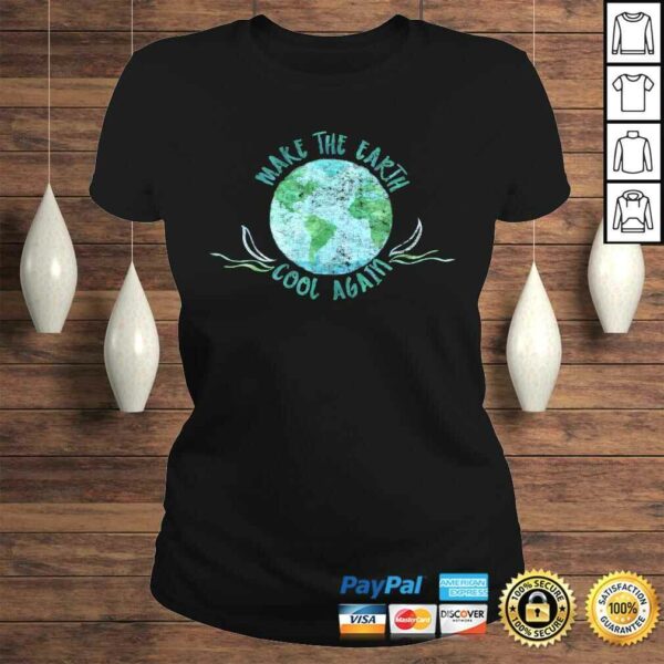 Make the Earth Cool Again – Watercolor Environmental TShirt