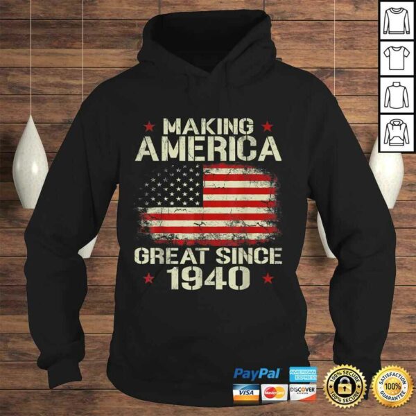 Making America Great Since 1940 Vintage Gifts 80th Birthday TShirt