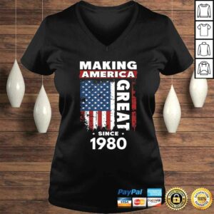 Making America Great Since 1980 TShirt Gift