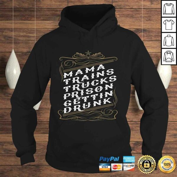 Mama Trains Trucks Prison Gettin Drunk Long Sleeve V-Neck T-Shirt