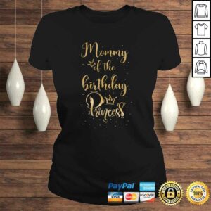 Matching Family Mommy of the birthday princess girl Tee T Shirt 3
