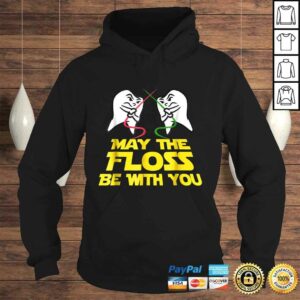 May The Floss Be With You Shirt Dental Hygienist Tooth Tee 3 May The Floss Be With You Shirt Dental Hygienist Tooth Tee 4