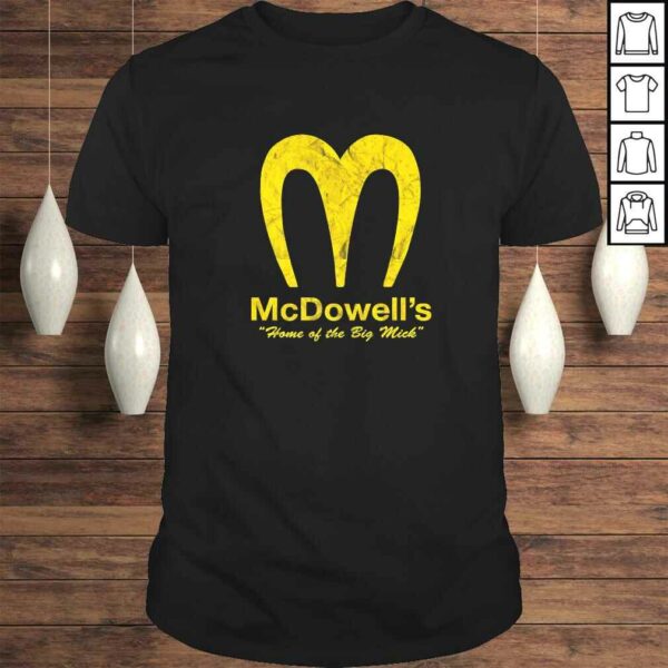 McDowell’s Is Coming To America Funny Tee T-Shirt