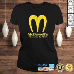 McDowells Is Coming To America Funny Tee T Shirt 3