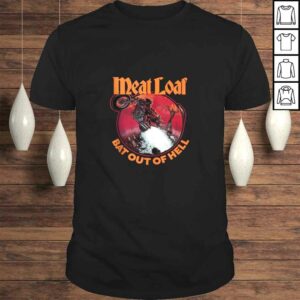 Meat Loaf Bat Out of Hell Gift TShirt Meat Loaf Bat Out of Hell Gift TShirt