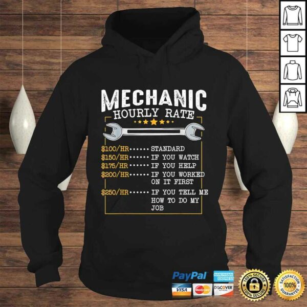 Mechanic Hourly Rate Labor Rates Funny Co-Workers Car Lover Shirt