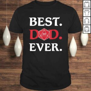 Mens Best Dad Ever D20 Dice Fantasy Role Playing Dungeons RPG Gift Top Mens Best Dad Ever D20 Dice Fantasy Role Playing Dungeons RPG Gift Top