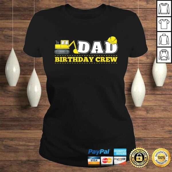 Mens Dad Birthday Crew Construction Birthday Party Theme TShirt