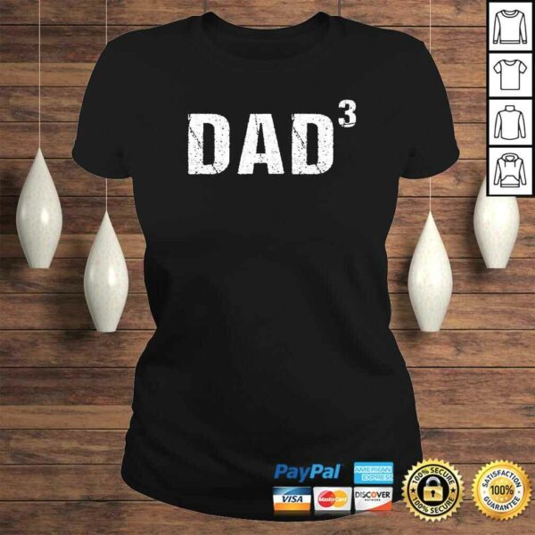 Mens Dad Cubed Shirt Dad of Three Gift TShirt