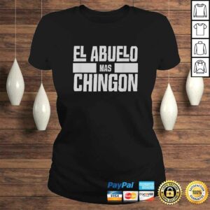 Mens El Abuelo Mas Chingon Spanish Grandpa Shirt 2 Mens El Abuelo Mas Chingon Spanish Grandpa Shirt 3