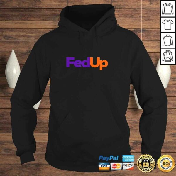 Mens Fedup Shirt Fed Up Shirt Mens Womens