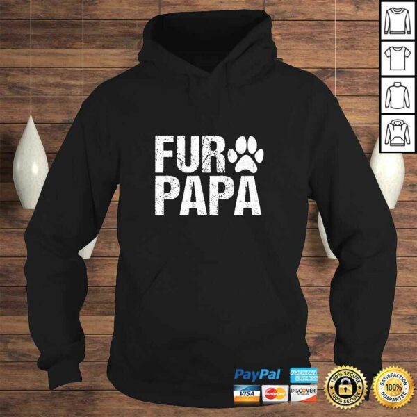 Mens Funny Fur Papa Shirt Pet Lover Dog Dad Shirt Fathers Day