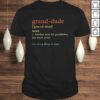 Mens Grand-Dude Definition Grand Dude Gifts Fathers Day Shirt
