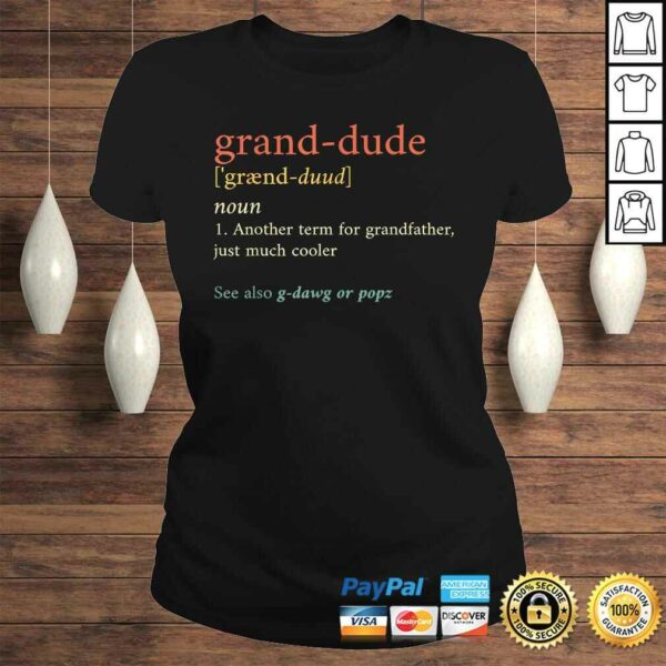 Mens Grand-Dude Definition Grand Dude Gifts Fathers Day Shirt