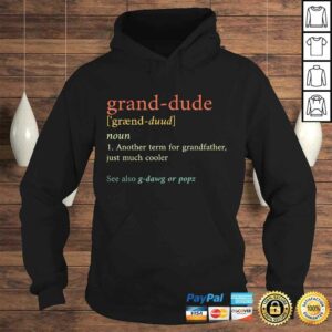 Mens Grand-Dude Definition Grand Dude Gifts Fathers Day Shirt 3 Mens Grand Dude Definition Grand Dude Gifts Fathers Day Shirt 4