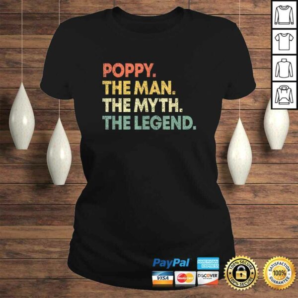 Mens Poppy The Man The Myth The Legend Shirt for Grandpa