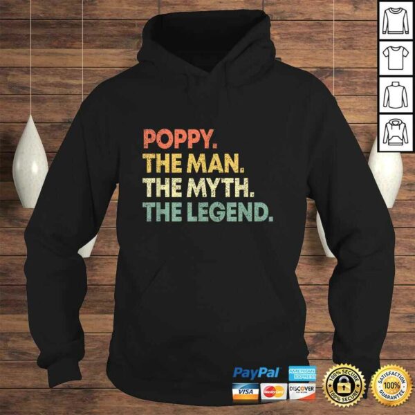 Mens Poppy The Man The Myth The Legend Shirt for Grandpa