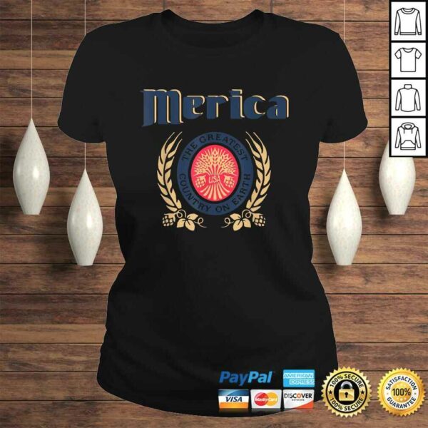 Merica Greatest Country On Earth Proud American Beer Lovers Shirt