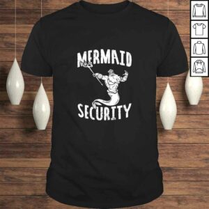 Mermaid Security Poseidon Guard Birthday Pool Party Mer Dad TShirt 1