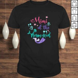 Mimi Of The Birthday Mermaid Shirt for men women Mimi Of The Birthday Mermaid Shirt for men women